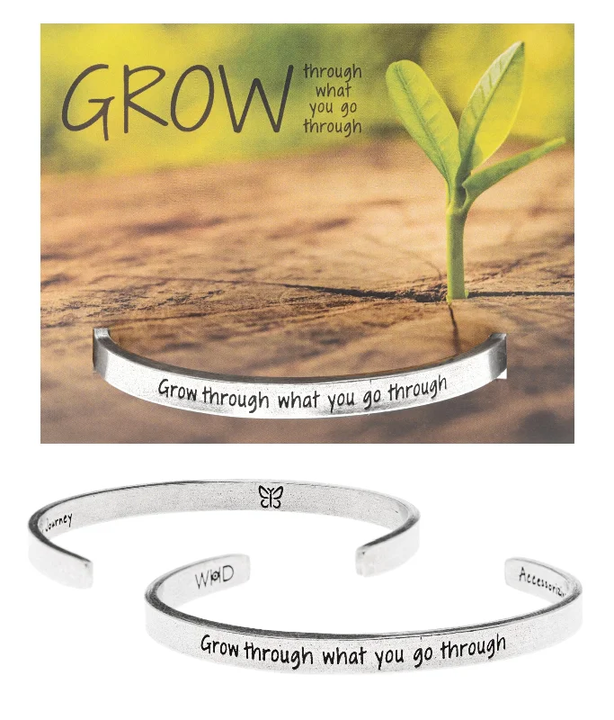 Women's cross bangles-Grow through what you go through Quotable Cuff Bracelet