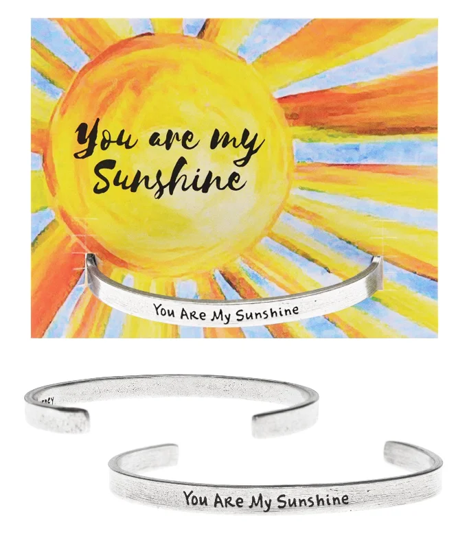 Women's casual bangles-You Are My Sunshine Quotable Cuff Bracelet