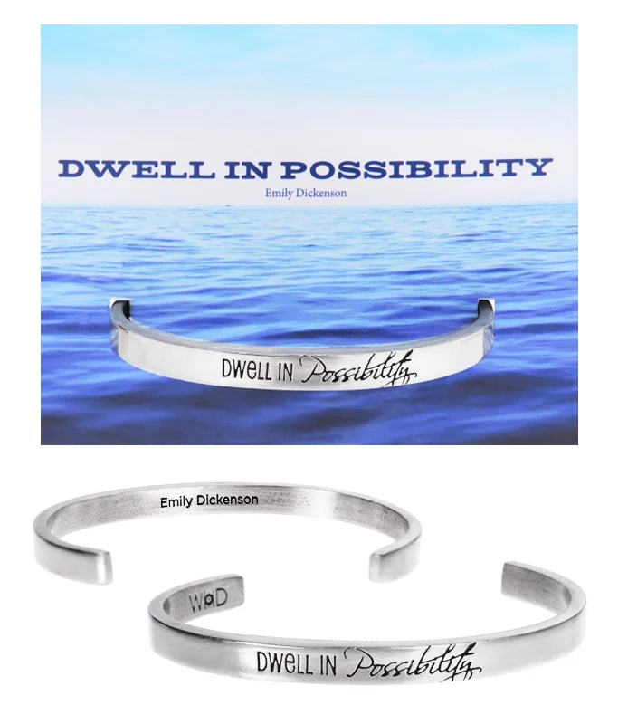 Women's gemstone bangles-Dwell in Possibility Emily Dickinson Quotable Cuff Bracelet