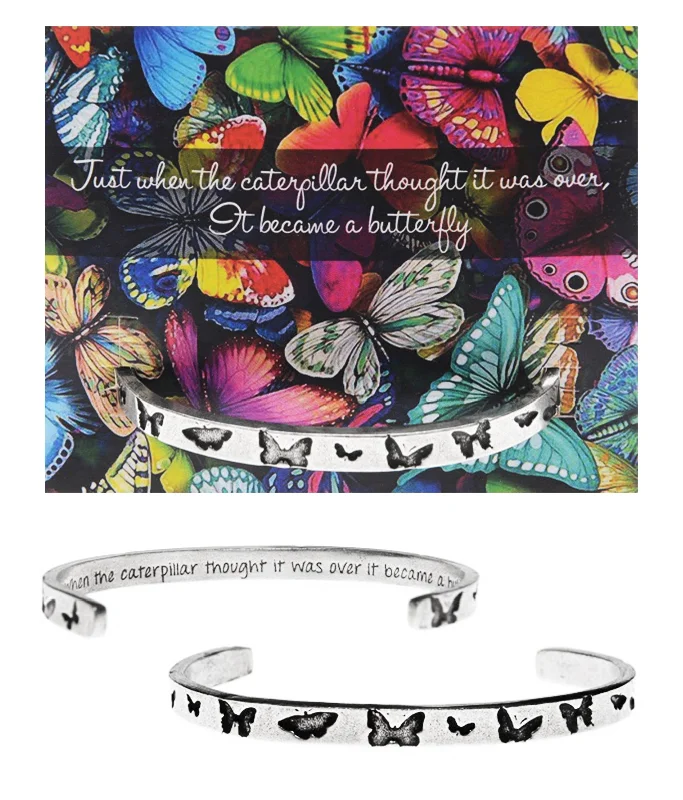 Women's pearl bangles-When the Caterpillar thought it was over, it became a Butterfly Quotable Cuff Bracelet