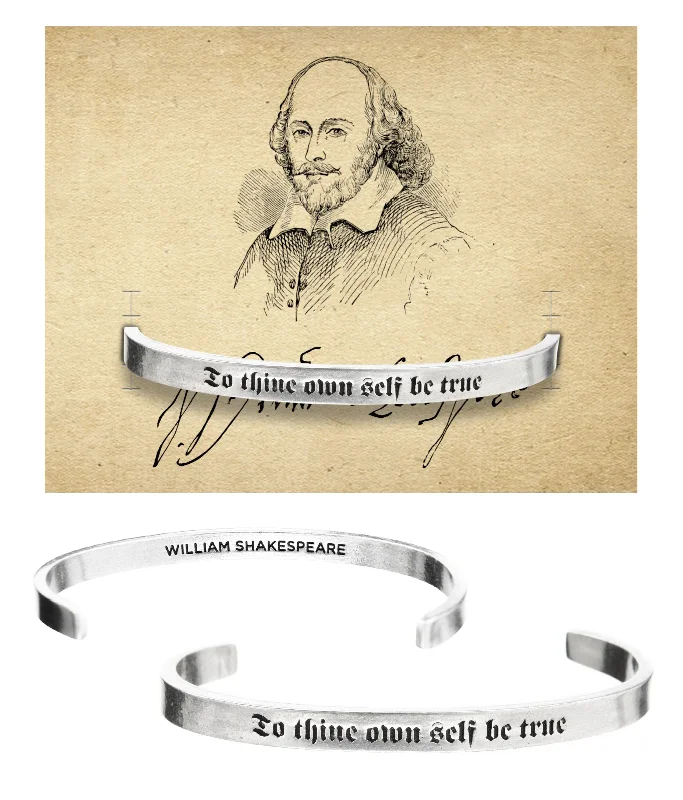 Women's everyday bangles-To Thine Own Self Be True Shakespeare Quotable Cuff Bracelet