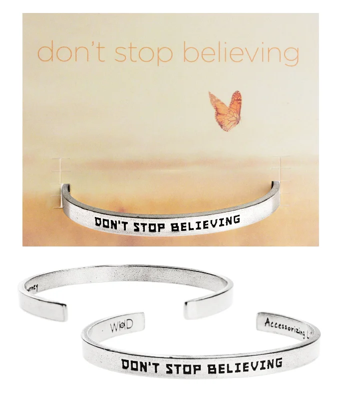 Women's K gold bangles-Don't Stop Believing Quotable Cuff Bracelet