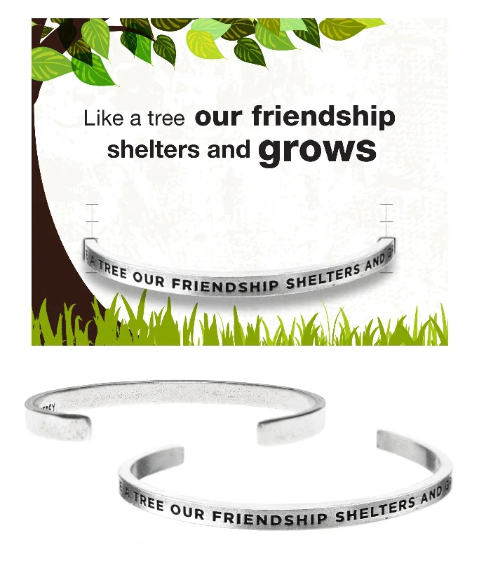 Women's K gold bangles-Like a Tree Our Friendship Shelters and Grows Quotable Cuff Bracelet