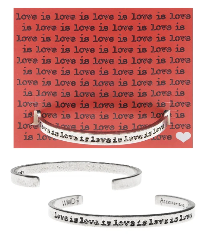 Women's leather bracelets-Love is love is love is Quotable Cuff Bracelet